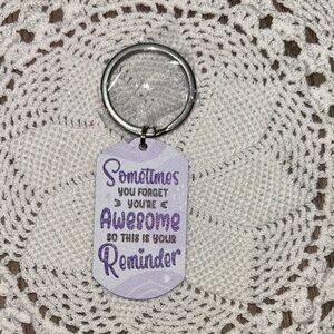 Inspirational “You’re Awesome” Reminder Keychain